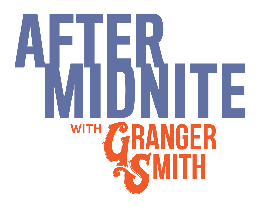 After MidNite with Granger Smith