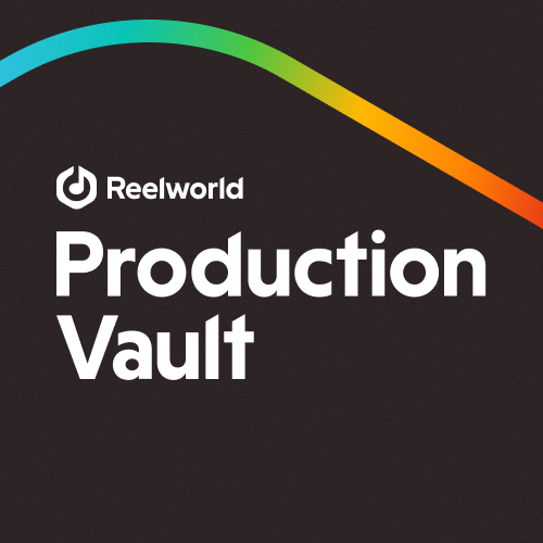 Reelworld Production Vault
